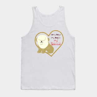 Sorry boys my dog is my valentine Tank Top